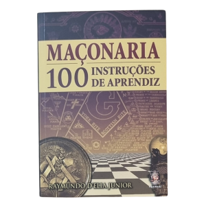 LIV - Maçonaria: 100 Instruções de Aprendiz